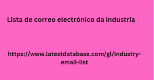 Lista de correo electrónico da industria