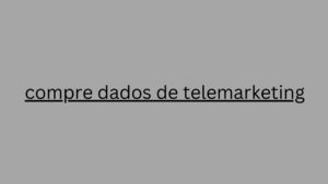 compre dados de telemarketing 