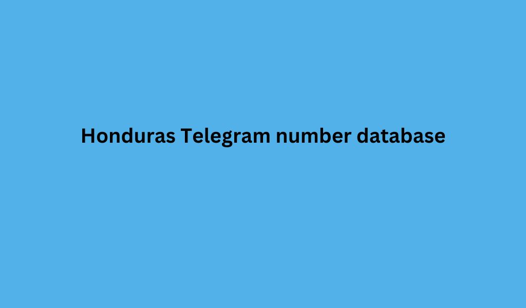 Honduras Telegram number database