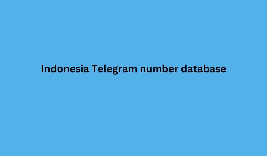 Indonesia Telegram number database