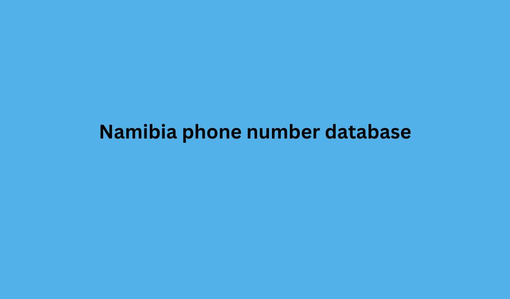 Namibia phone number database