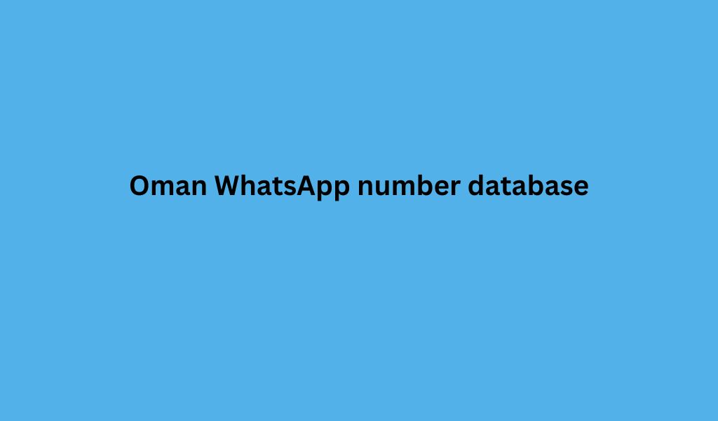 Oman WhatsApp number database