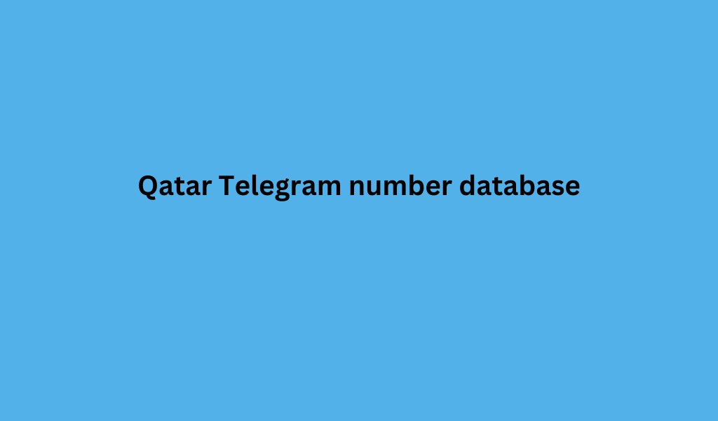 Qatar Telegram number database