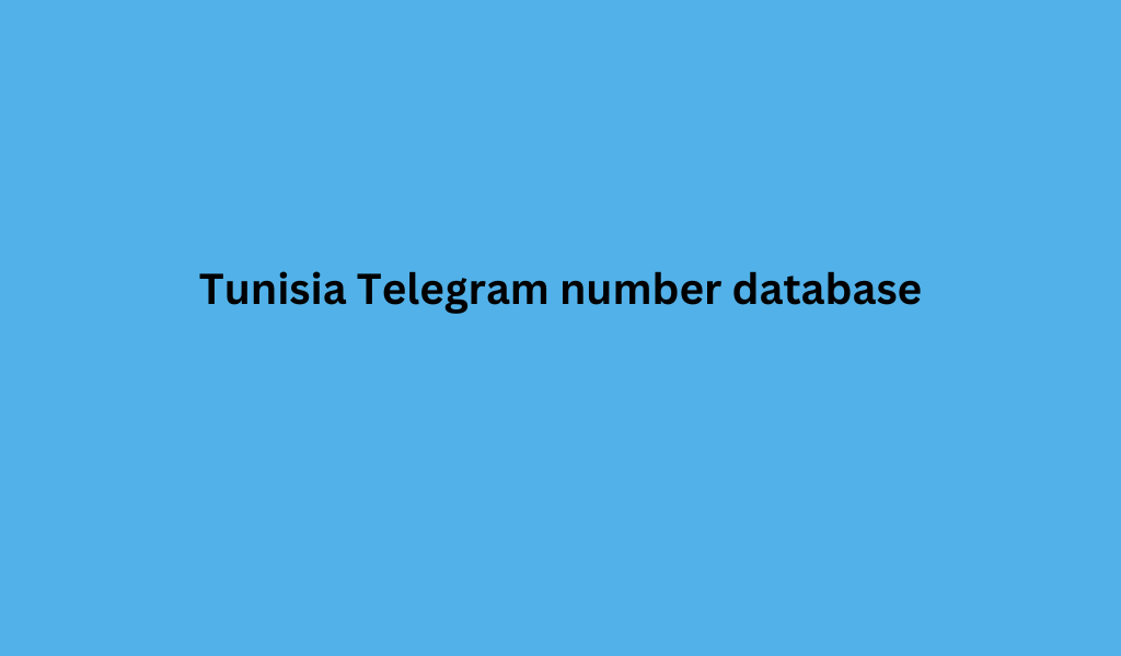 Tunisia Telegram number database