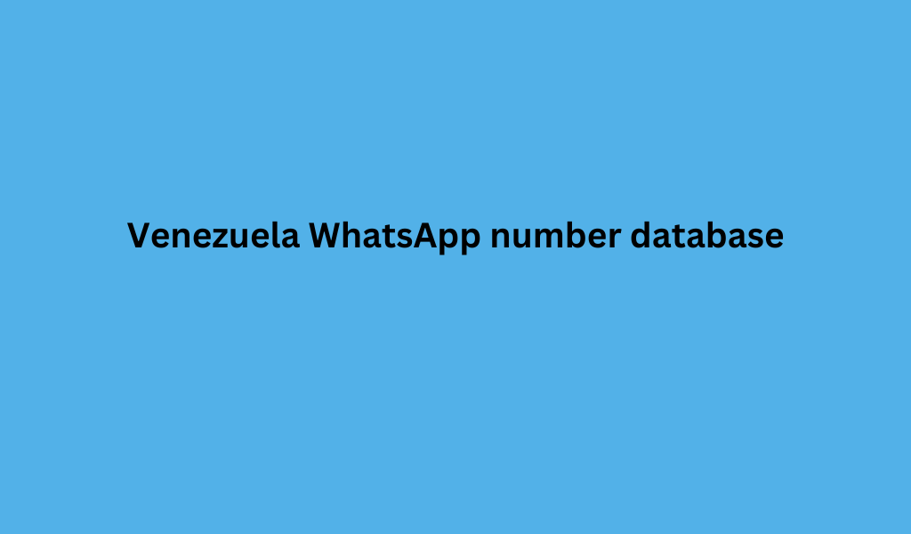 Venezuela WhatsApp number database